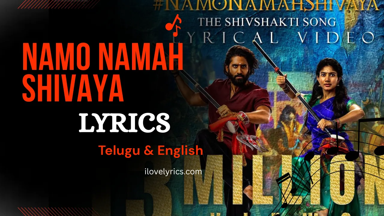 Namo Namah Shivaya Lyrics English & Telugu – Thandel Movie