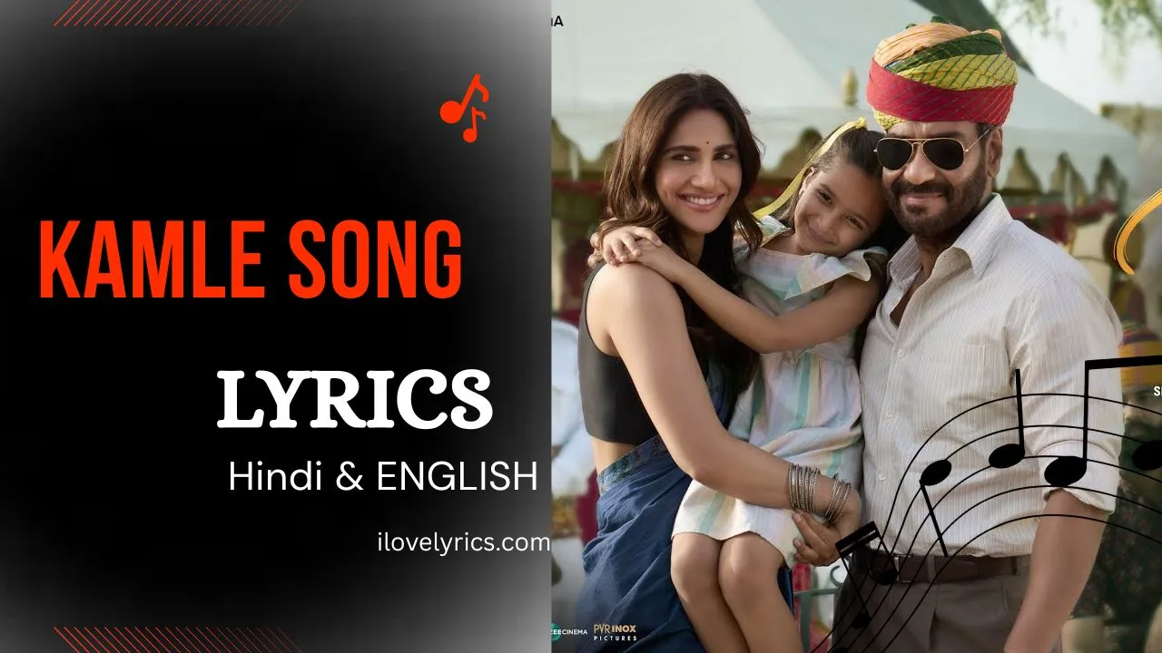 Kamle Lyrics (कमले) – Raid 2
