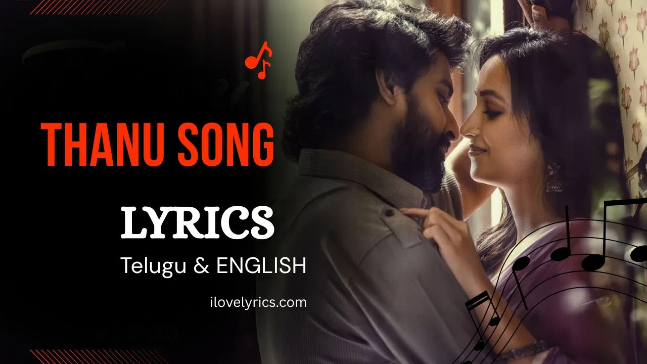 Thanu Song Lyrics