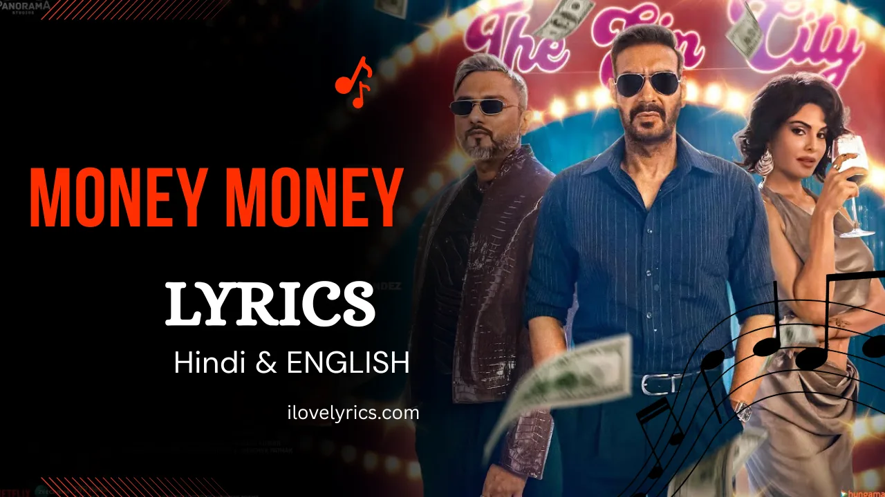 Money Money Lyrics (मनी मनी) – Raid 2