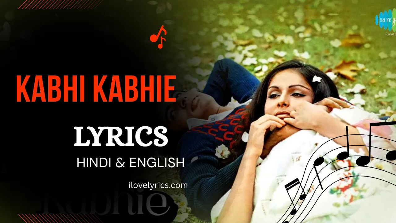 kabhi kabhi mere dil mein khayal aata hai Song lyrics