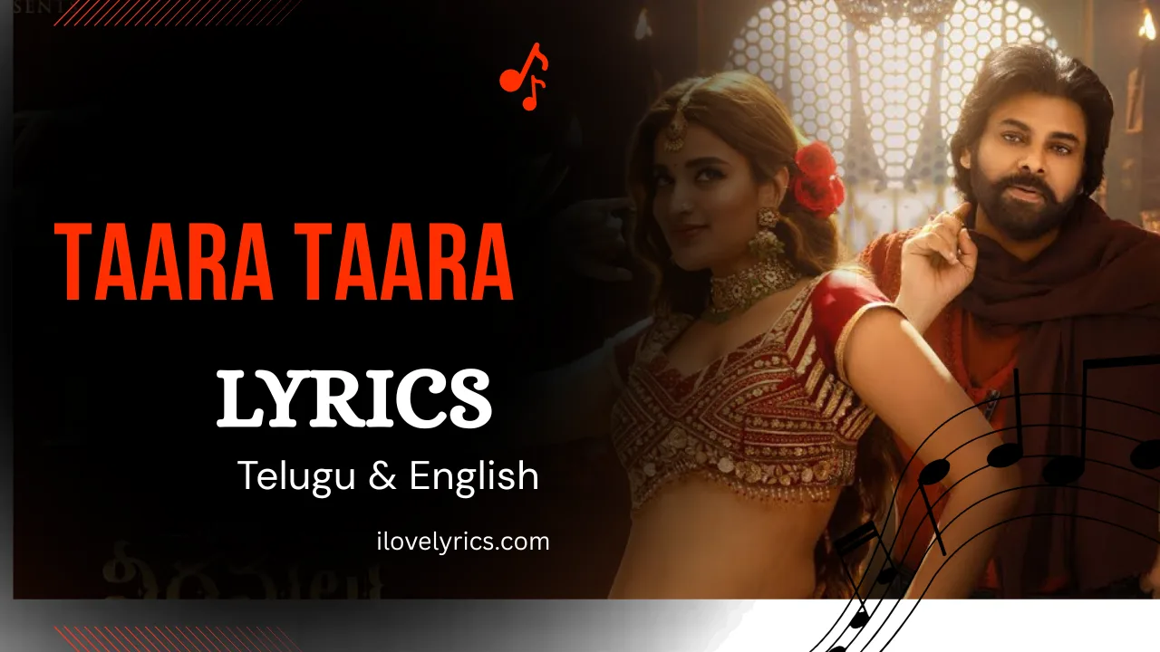 Taara Taara Song Lyrics – Hari Hara Veera Mallu