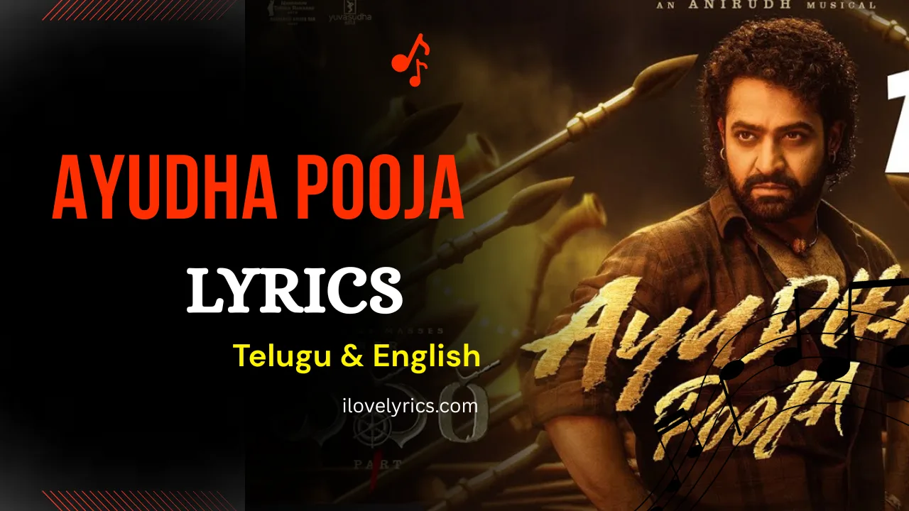 Ayudha Pooja Song Lyrics – Devara Part 1