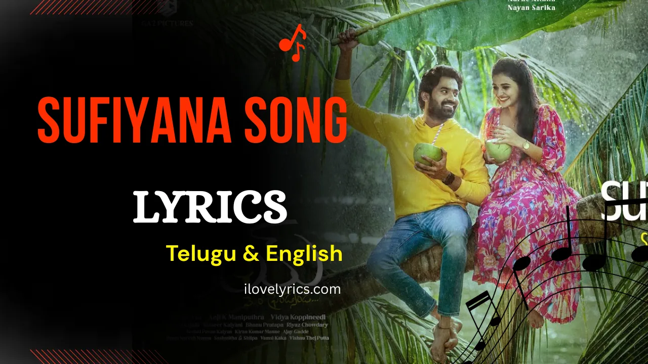 Sufiyana Song Lyrics in Telugu & English – AAY