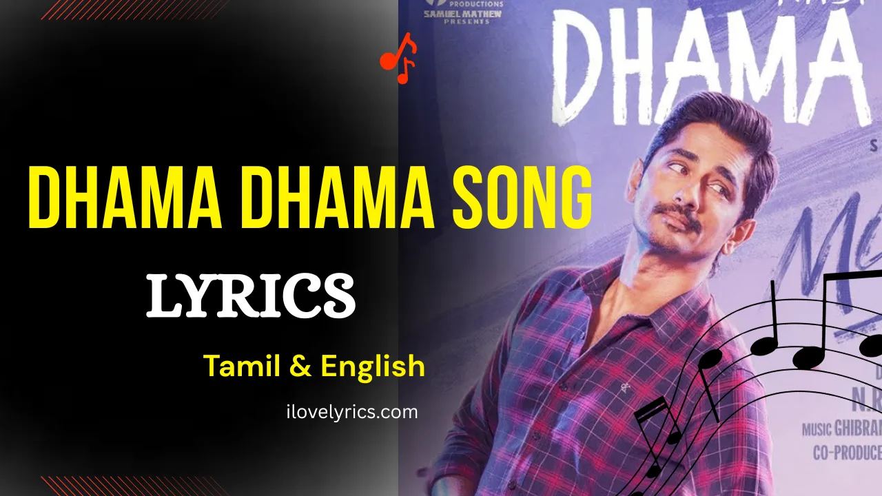 Dhama Dhama Song Lyrics in Tamil & English - Miss You Siddharth
