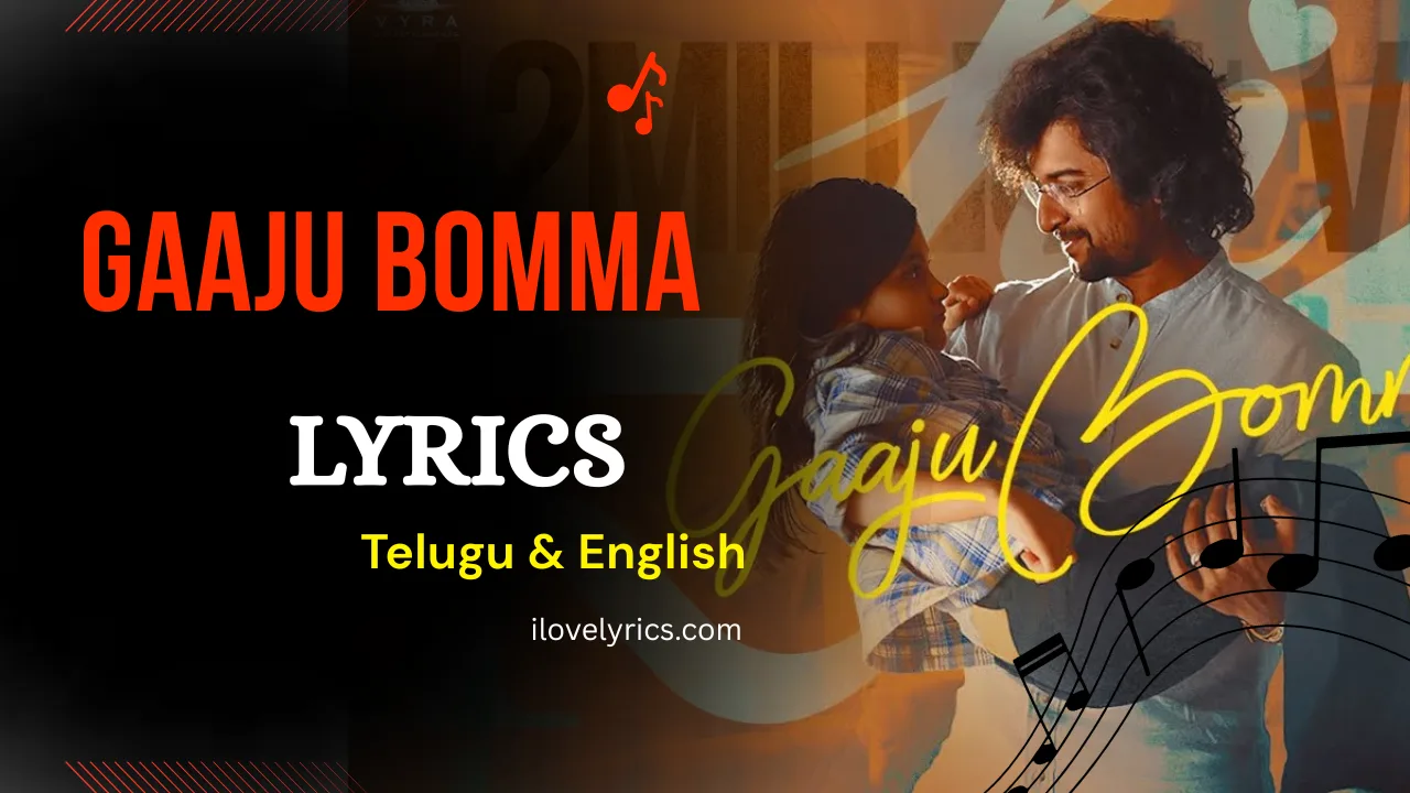 Gaaju Bomma Song Lyrics Telugu & English - Hi Nanna 2023