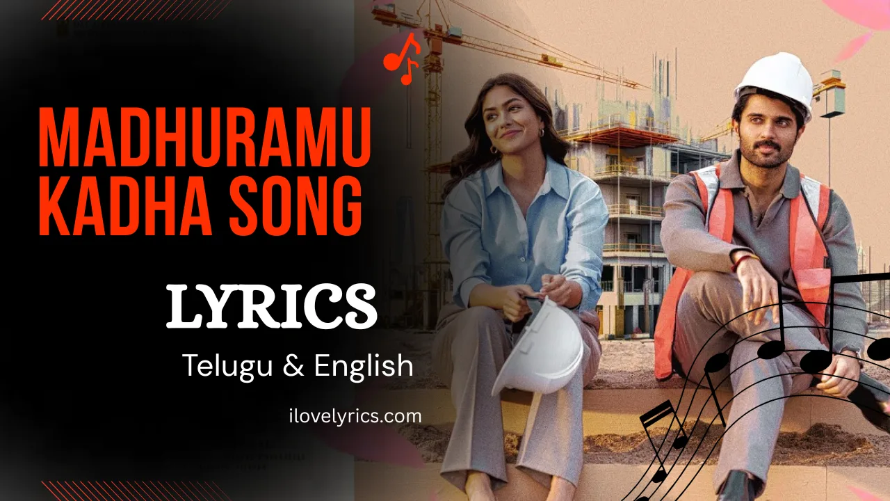 Madhuramu Kadha Song Lyrics - Family Star