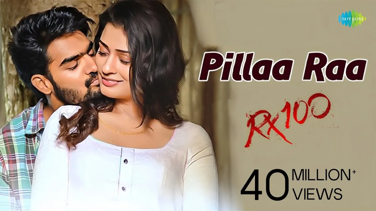 Pillaa Raa Song Lyrics Telugu & English – Rx100 Movie