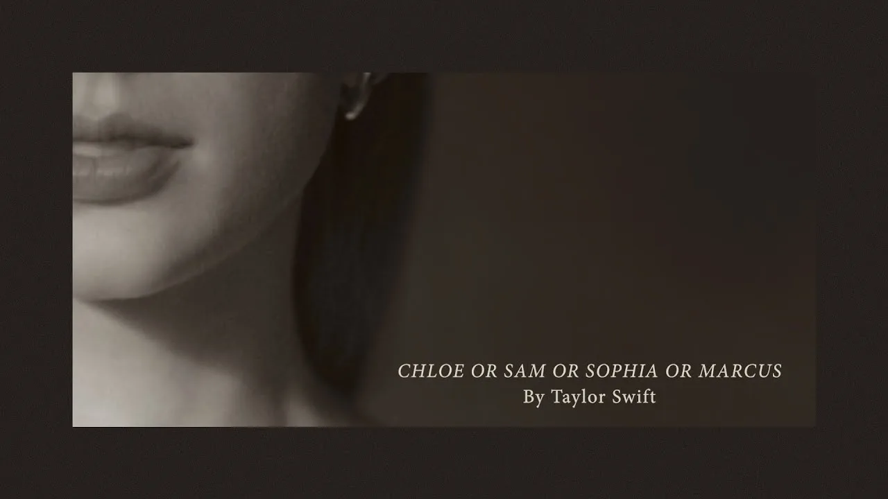 Chloe or Sam or Sophia or Marcus Song Lyrics - Taylor Swift 2024