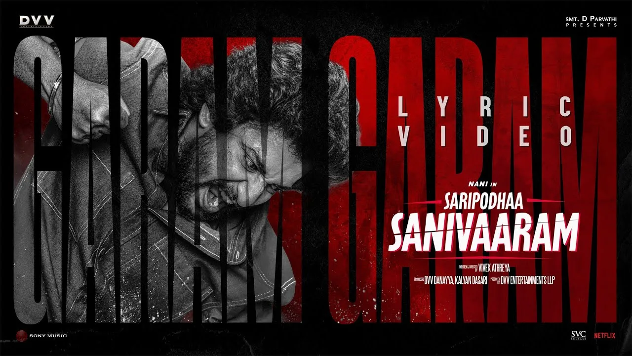 Garam Garam Song Lyrics - Saripodha Sanivaaram
