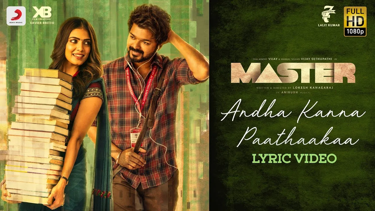 Andha Kanna Paathaakaa Song Lyrics - Master Movie 2020