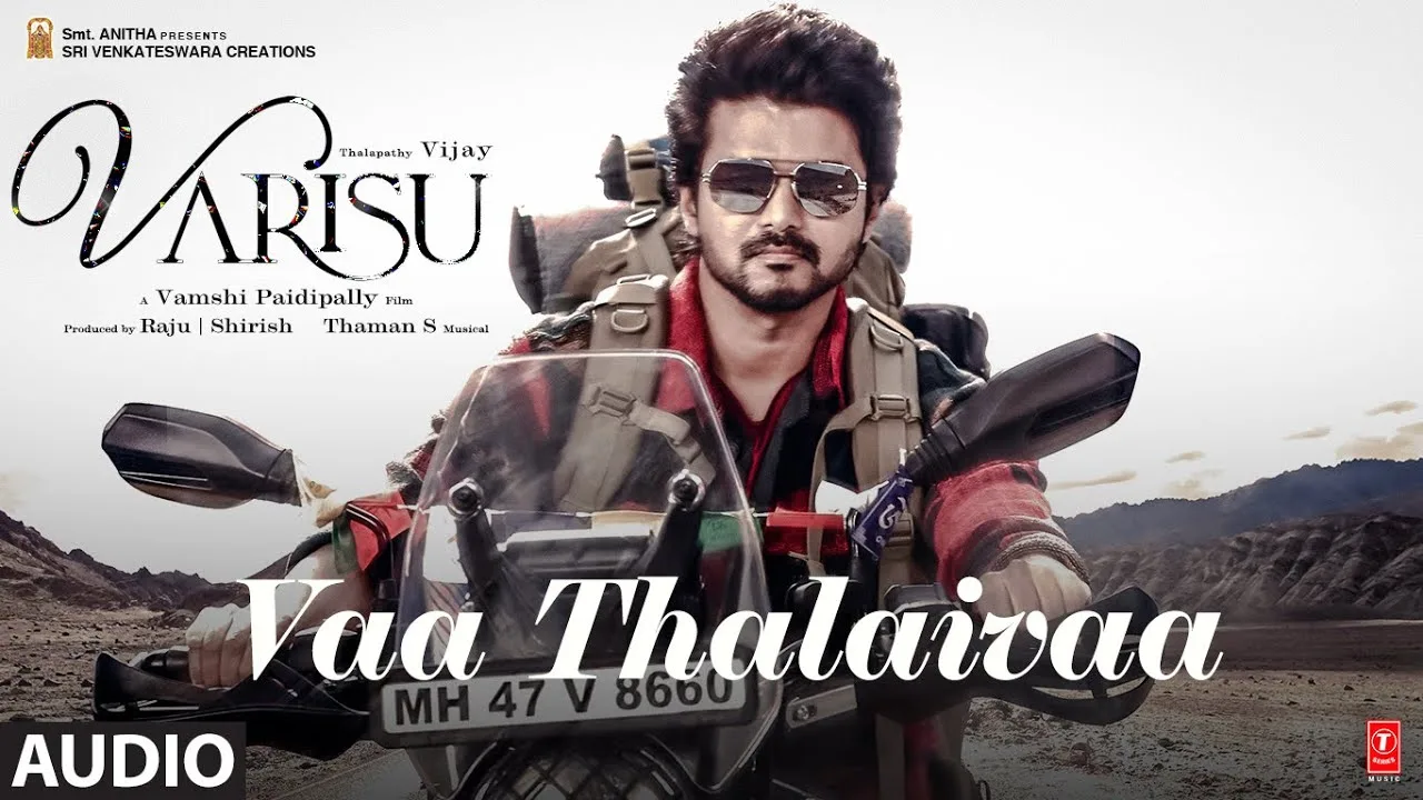 Vaa Thalaivaa Song Lyrics - Varisu 2023