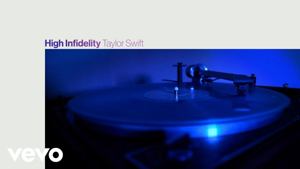 High Infidelity Lyrics - Taylor Swift Song Meaning & Facts