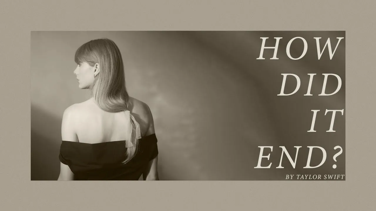 How Did It End? Song Lyrics - Taylor Swift 2024