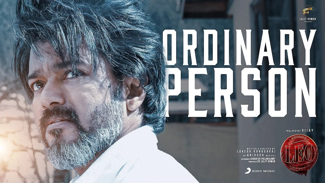 Ordinary Person Song Lyrics Tamil - Leo 2023