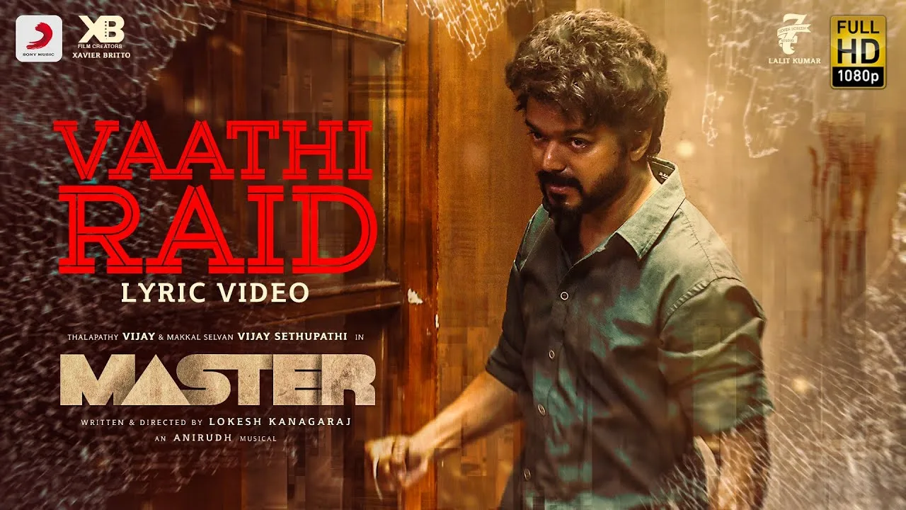 Vaathi Raid Song Lyrics - Master Film 2020