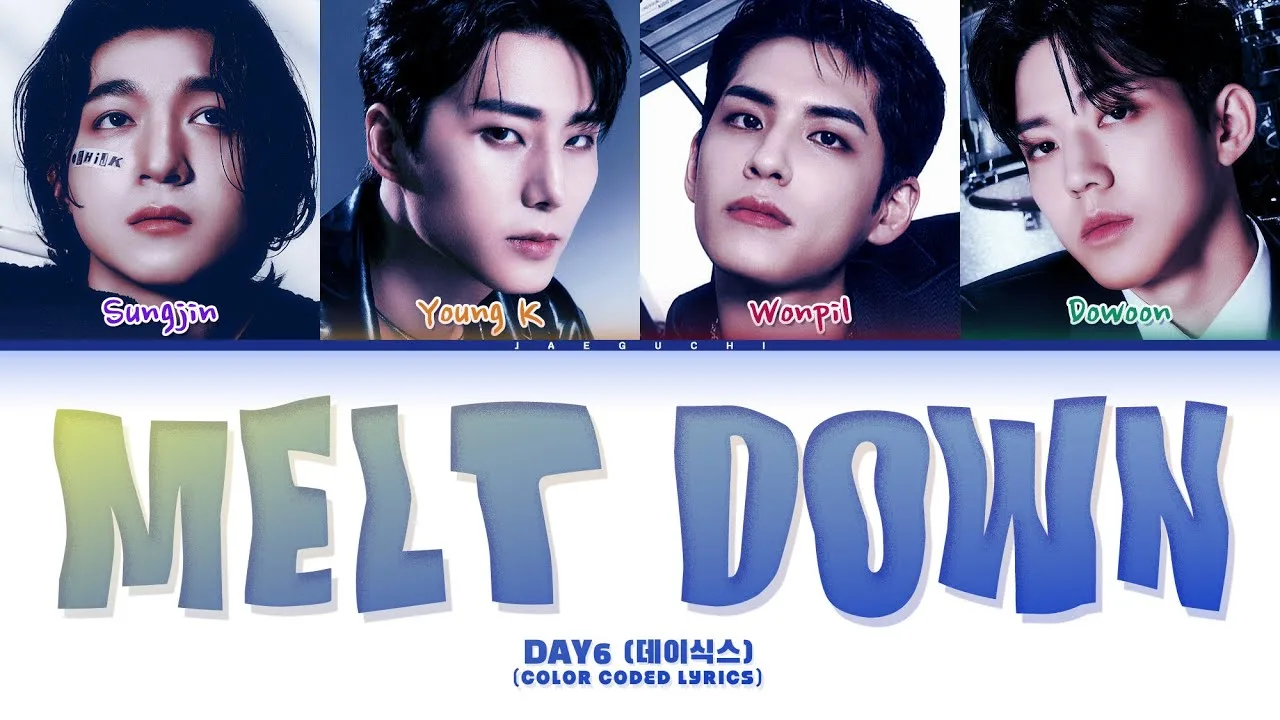 Melt Down Lyrics - DAY6 | Band Aid (2024)