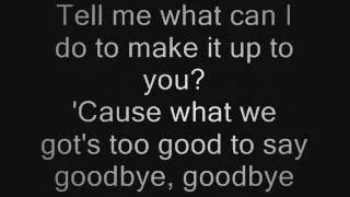 Too Good To Say Goodbye Lyrics - Bruno Mars
