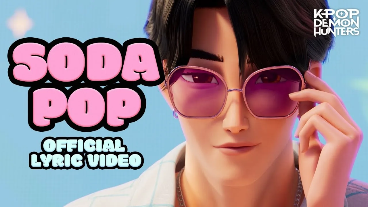 Soda Pop Song Lyrics - KPop Demon Hunters (Original Soundtrack) 2025