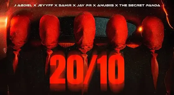 20/10 Song Lyrics - J Abdiel, Jeyyff, Sahir, Jay PR, Anubiis