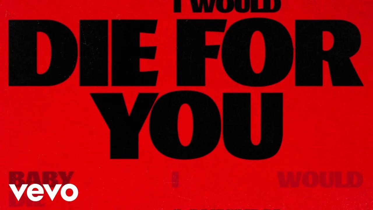 Die For You (Remix) Song Lyrics - The Weeknd & Ariana Grande