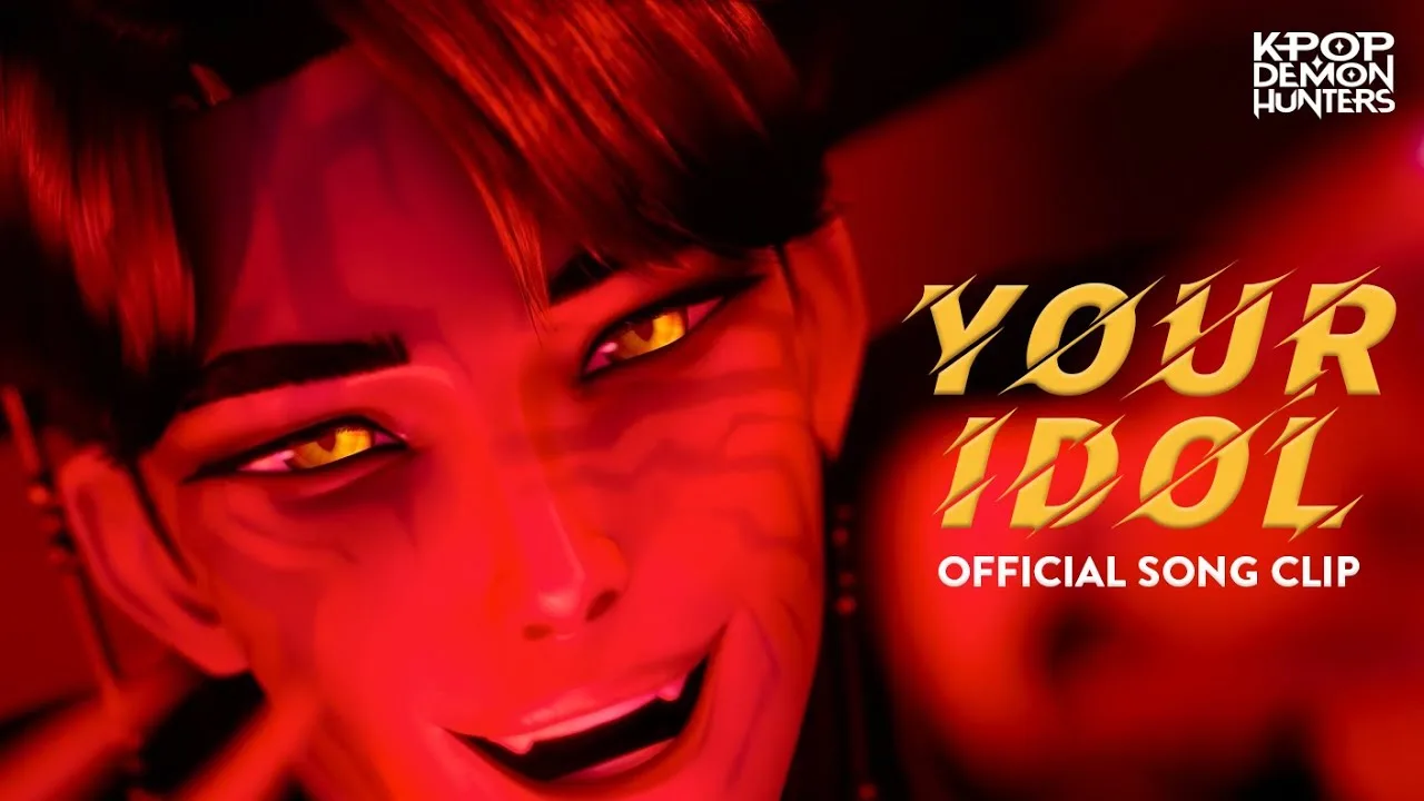 Your Idol Song Lyrics - KPop Demon Hunters (Original Soundtrack) 2025