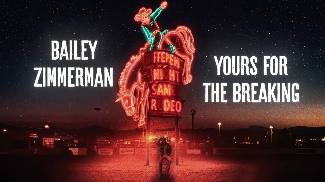Yours For The Breaking Song Lyrics - Bailey Zimmerman