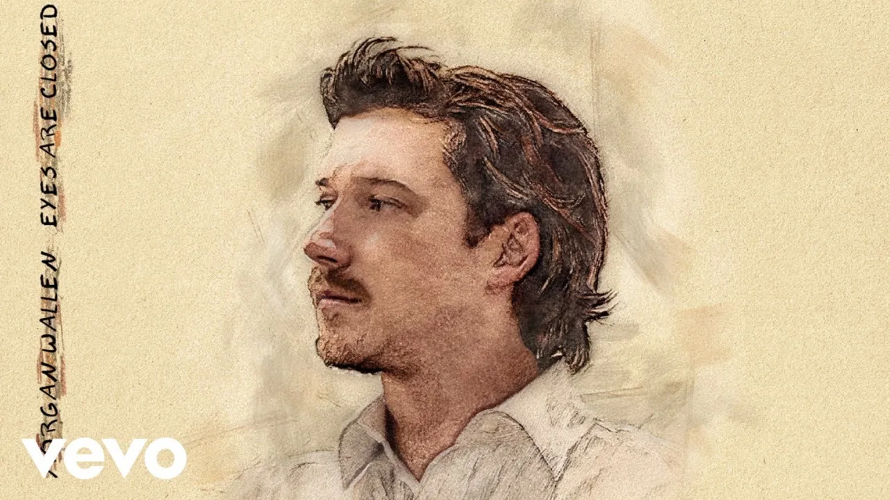Morgan Wallen - Eyes Are Closed Lyrics