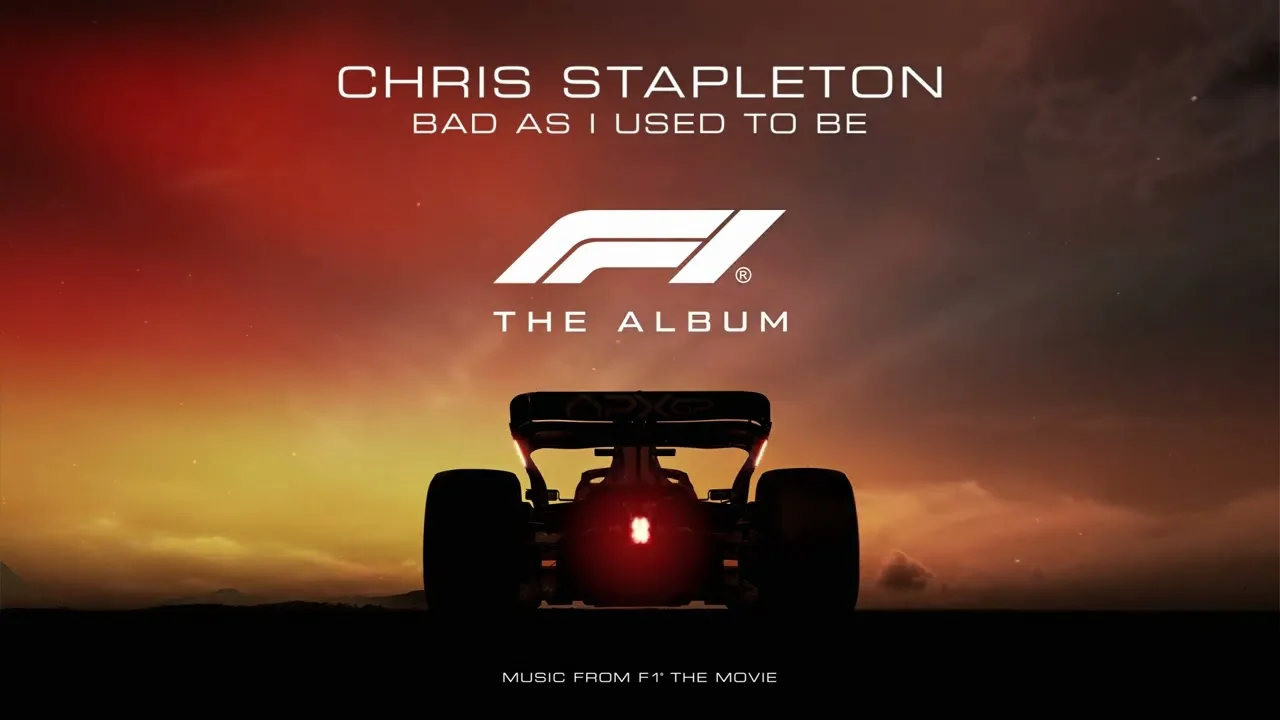 Bad As I Used To Be Song Lyrics - Chris Stapleton | F1 the Album Soundtrack