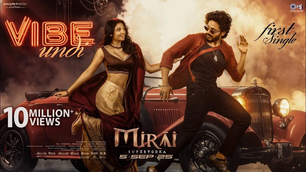 Vibe Undi Song Lyrics - Mirai movie
