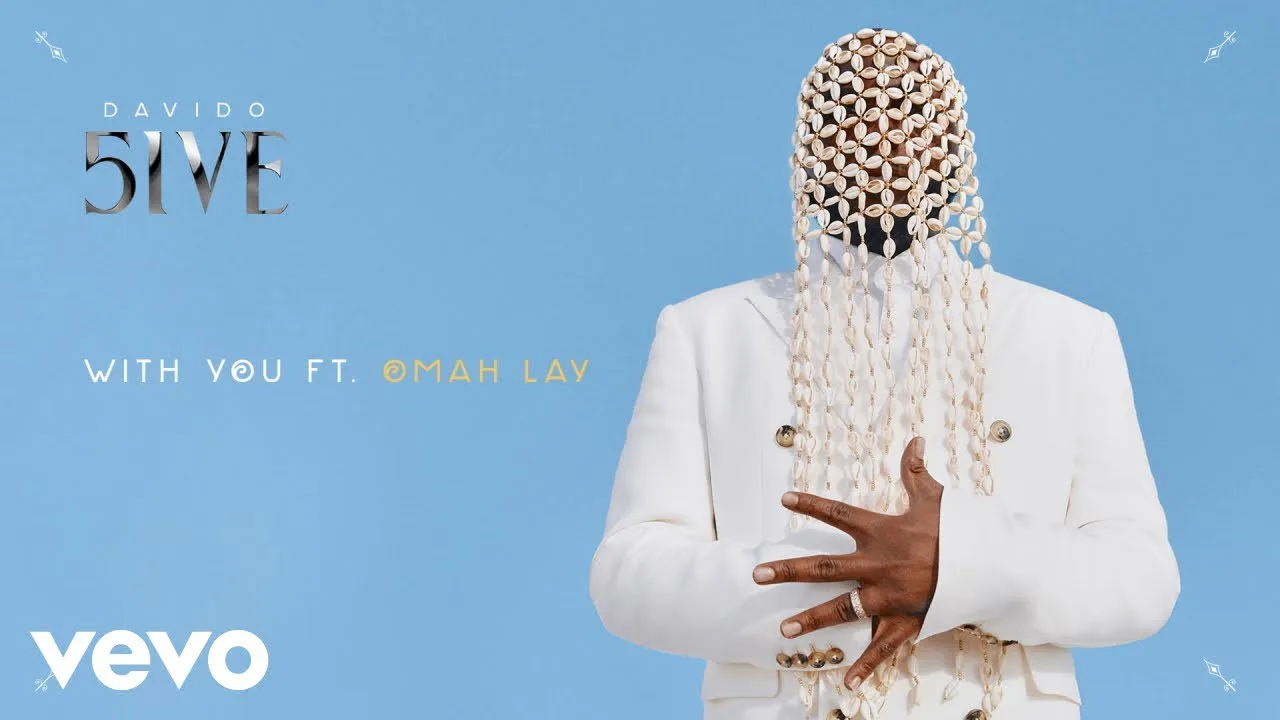 With You Song Lyrics - Davido, Omah Lay | 5ive (2025)