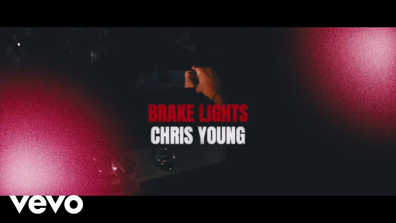 Brake Lights Lyrics - Chris Young | I Didn't Come Here To Leave (2025)